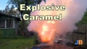 Explosive Caramel