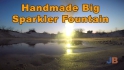 Handmade Big Sparkler Fountain