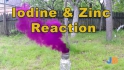 Iodine & Zinc Reaction