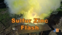  Sulfur Zinc Flash