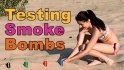  Testing Smoke Bombs